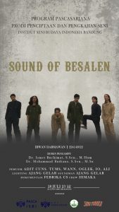 “Sound Of Besalen” UAS Karawitan Studio II Pascasarjana ISBI Bandung