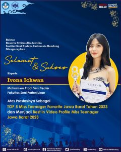 Selamat dan Sukses, Ivona Ichwan TOP 5 Miss Teenager Favorite Jawa Barat dan Best in Video Profile Miss Teenager Jawa Barat 2023