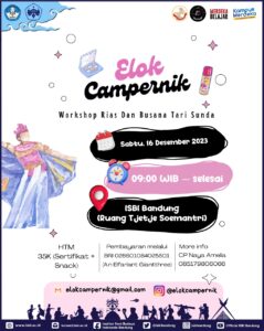 “Elok Campernik” Menyelenggarakan Workshop Rias Busana Tari Klasik Sunda “Cantik Klasik Perempuan Sunda”