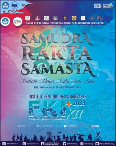 COMING SOON!! FKI+ XII 2023 “Samudra Rakta Samasta, Bahari Daya Cipta Seni Kini”