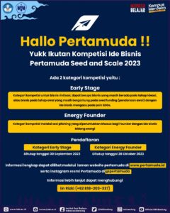 PT Pertamina (Persero) Kembali Mengadakan Pertamuda Seed and Scale 2023 “Energizing Your Future”