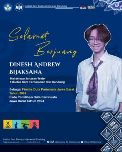 Selamat Berjuang, Denish Andrew Bijaksana, Mahasiswa Jurusan Teater, FSP ISBI Bandung sebagai Finalis Duta Pariwisata Jawa Barat Tahun 2024