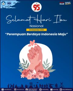 Keluarga Besar Institut Seni Budaya Indonesia (ISBI) Bandung Mengucapkan Selamat Hari Ibu Nasional, 22 Desember 2023