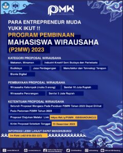 Halo Enterpreneur Muda Yuk Ikuti “Program Pembinaan Mahasiswa Wirausaha (P2MW) 2023”