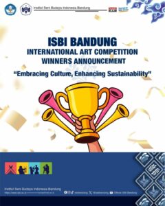 Congratulations to All the Winners ISBI Bandung International Art Competition Winners Announcement “Embracing Culture, Enhancing Sustainability”