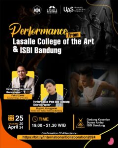 ISBI Bandung X Lasalle College of the Art Singapura Present “International Collaboration Performance”