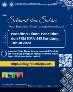 Selamat dan Sukses! Bapak/Ibu Dosen Penerima Hibah Penelitian dan PKM DIPA ISBI Bandung Tahun 2024