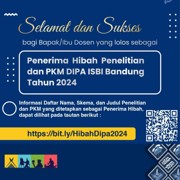 Selamat dan Sukses! Bapak/Ibu Dosen Penerima Hibah Penelitian dan PKM DIPA ISBI Bandung Tahun 2024