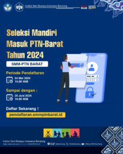 Segera daftarkan diri kamu pada Seleksi Mandiri Masuk (SMM) PTN Barat 2024