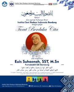 Turut Berduka Cita atas berpulang ke rahmatullah Ibu Euis Suhaenah, SST., M.Sn, Purnabakti ISBI Bandung