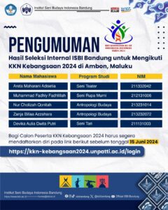 📢Pengumuman!📢Hasil Seleksi Internal ISBI Bandung untuk mengikuti KKN Kebangsaan 2024 di Ambon Maluku