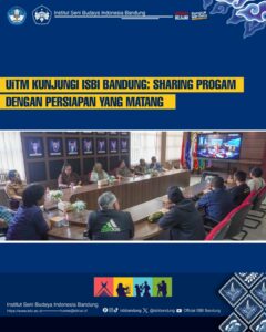 UiTM Kunjungi ISBI Bandung: Sharing Progam dengan Persiapan yang Matang