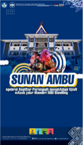 Podcast “SUNAN AMBU” (ngobrol SepUtar PersiapaN menghAdapi UjiaN mAsuk jalur Mandiri ISBI BandUng)