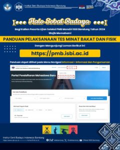 PANDUAN PELAKSANAAN TES MINAT BAKAT DAN FISIK UJIAN SELEKSI PMB MANDIRI ISBI BANDUNG TAHUN 2024