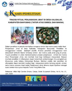 Kamis_Penelitian : “Tradisi Ritual Penjamasan Jimat di Kalisalak, Kabupaten Banyumas (Tafsir Atas Simbol dan Makna)”