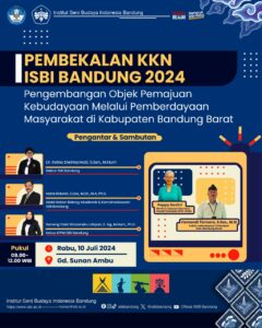 Yuk ikuti Pembekalan KKN 2024 “Pengembangan Objek Pemajuan Kebudayaan Melalui Pemberdayaan Masyarakat di Kabupaten Bandung Barat”