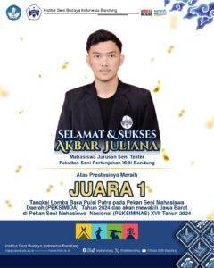 Selamat dan Sukses! Akbar Juliana, Mahasiswa Jurusan Seni Teater, FSP ISBI Bandung, Atas Prestasinya Meraih Juara 1 Tangkai Lomba Baca Puisi pada PEKSIMIDA 2024 dan akan mewakili Jawa Barat di PEKSIMINAS XVII 2024