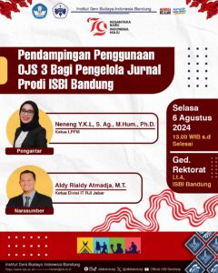 LP2M ISBI Bandung Menyelenggarakan Pendampingan Penggunaan OJS 3 Bagi Pengelolaan Jurnal Prodi ISBI Bandung