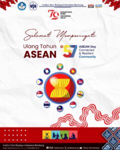 Selamat Memperingati Ulang Tahun ASEAN, 08 Agustus 2024