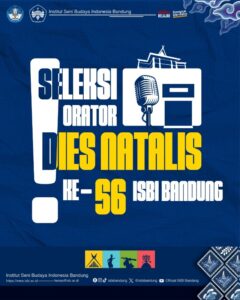 Pengumuman Seleksi Orator Dies Natalis ke-56 ISBI Bandung