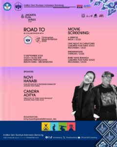 ISBI Bandung X Cinecussion Movie Exhibition 2025 Present Road to Jakarta Film Week 2024 “Exploring Your Short Film Distribution”