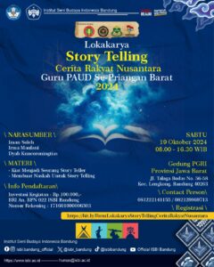 ISBI Bandung Bekerja Sama dengan IGTKI, HIMPAUDI, IGRA dan PGRI Provinsi Jawa Barat Menyelenggarakan Lokakarya “STORY TELLING CERITA RAKYAT NUSANTARA”