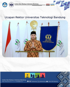 Ucapan Dies Natalis ke-56 Institut Seni Budaya Indonesia (ISBI) Bandung dari Rektor Universitas Teknologi Bandung