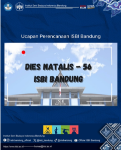 Ucapan Dies Natalis ke-56 Institut Seni Budaya Indonesia (ISBI) Bandung dari Perencanaan ISBI Bandung