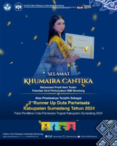 Selamat! Khumaira Cantika, Mahasiswi Prodi Seni Teater, FSP ISBI Bandung, terpilih sebagai 2nd Runner Up Duta Pariwisata Kabupaten Sumedang Tahun 2024