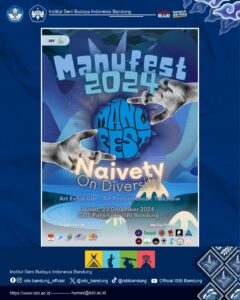 RAMPES ISBI Bandung Proudly Present ManuFest (Manusia Festival) “Naivety On Diversity”