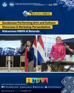 Selasa_MBKM : Sundanese Performing Arts and Culture: Showcase & Workshop Persembahan Mahasiswa MBKM di Belanda