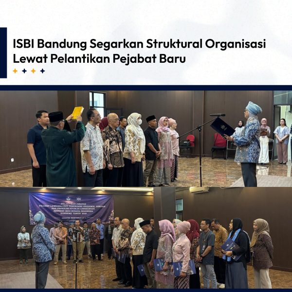 ISBI Bandung Segarkan Struktural Organisasi Lewat Pelantikan…